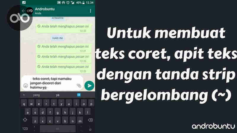 Cara Membuat Teks Tebal, Miring, Dan Coret Di WhatsApp