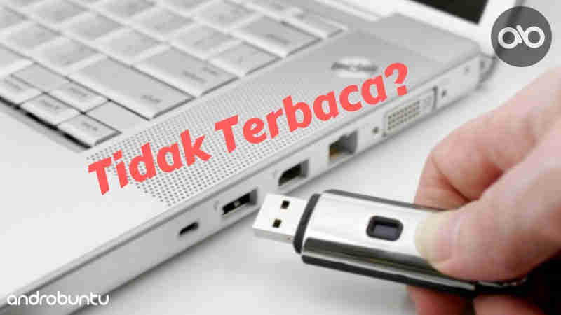 cara mengatasi flashdisk tidak terbaca