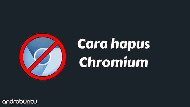 cara menghapus chromium di windows 10