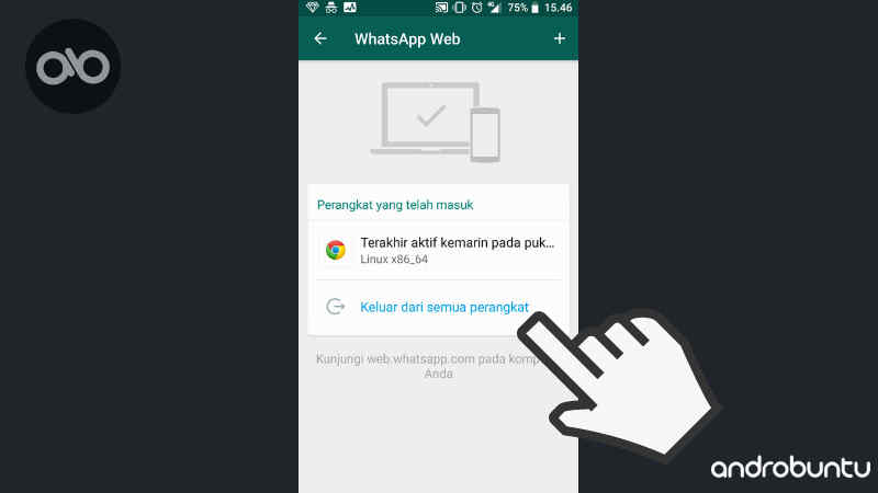 Cara Logout WhatsApp Web Dari Android Agar Tidak Di Sadap