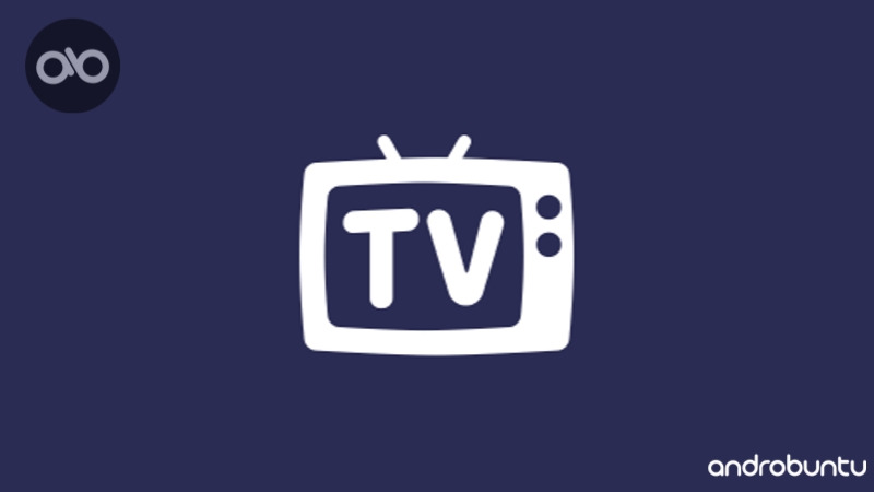 cara nonton tv di laptop by androbuntu.com 2