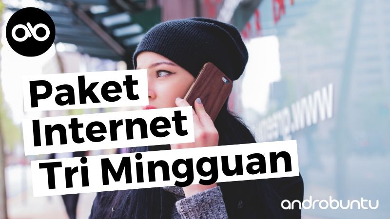 Daftar Paket Internet Tri Terbaru by Androbuntu.com 2