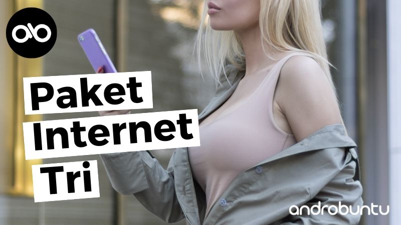 Daftar Paket Internet Tri Terbaru by Androbuntu.com