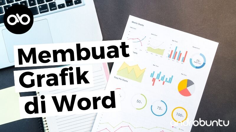 Cara Membuat Grafik di Microsoft Word by Androbuntu