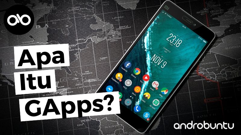 Apa Itu GApps by Androbuntu