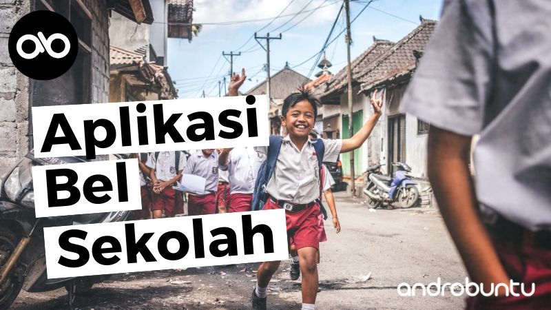 Aplikasi Bel Sekolah Terbaik untuk PC by Androbuntu