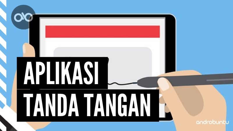 Aplikasi Tanda Tangan Terbaik di Android by Androbuntu
