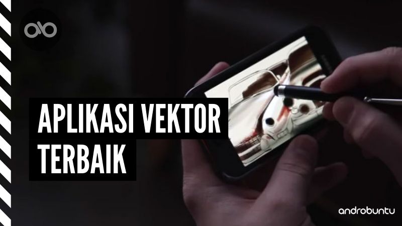 Aplikasi Vektor Android Terbaik by Androbuntu