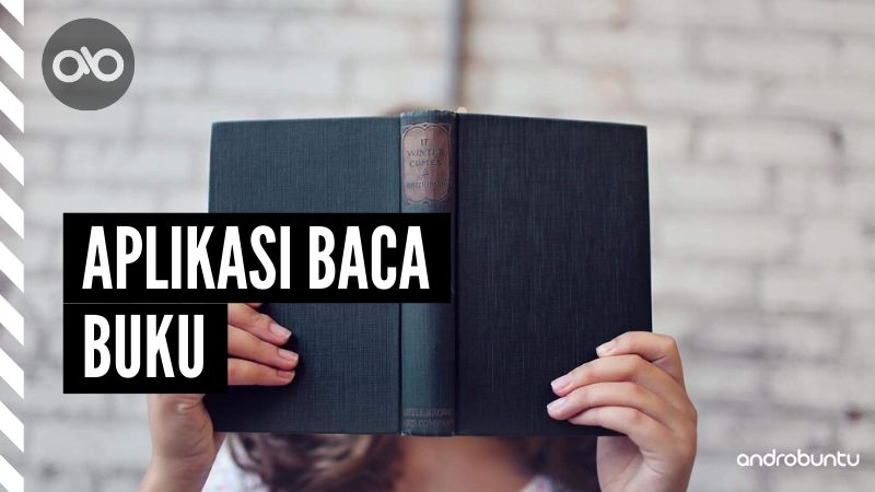 Aplikasi Baca Buku Terbaik di Android by Androbuntu