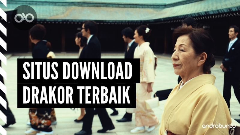 Situs Download Drakor Terbaik by Androbuntu