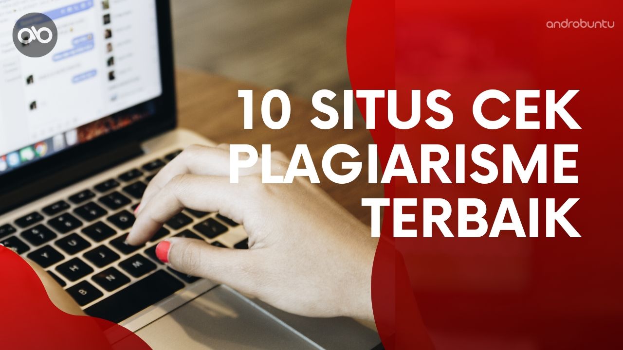 Situs Cek Plagiarisme Terbaik by Androbuntu