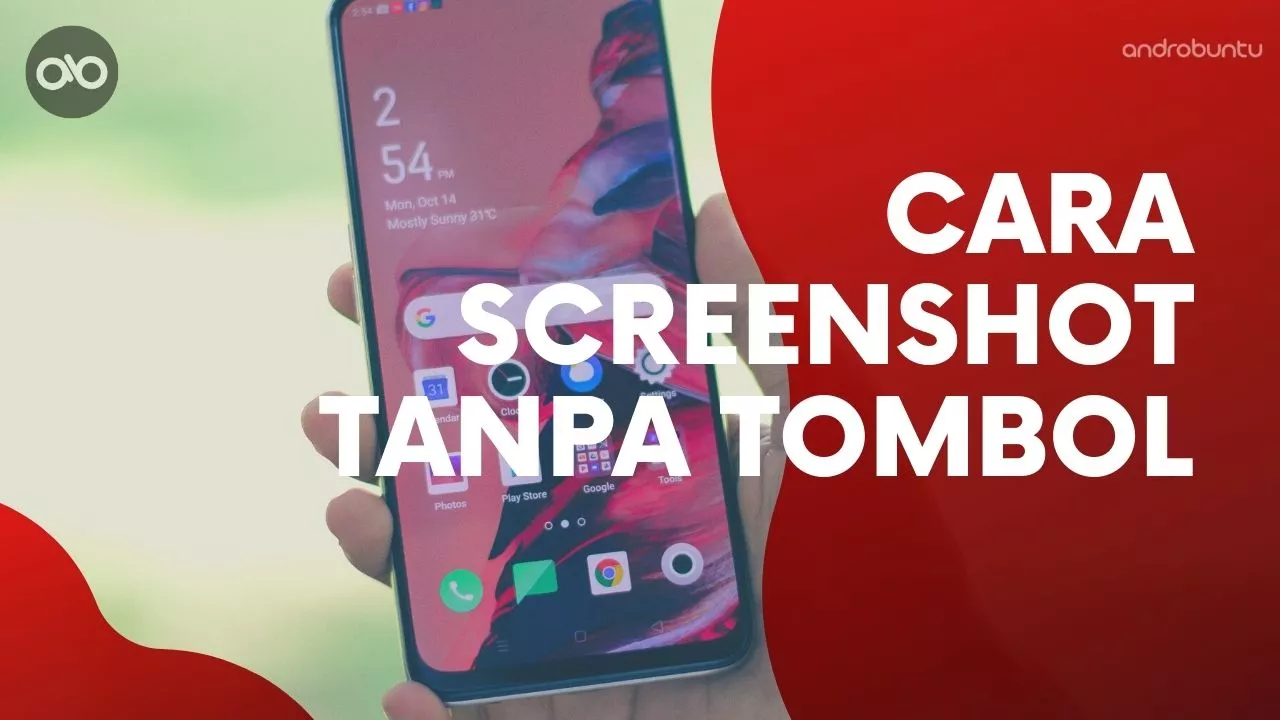 Cara Screenshot Tanpa Tombol Power di Android by Androbuntu