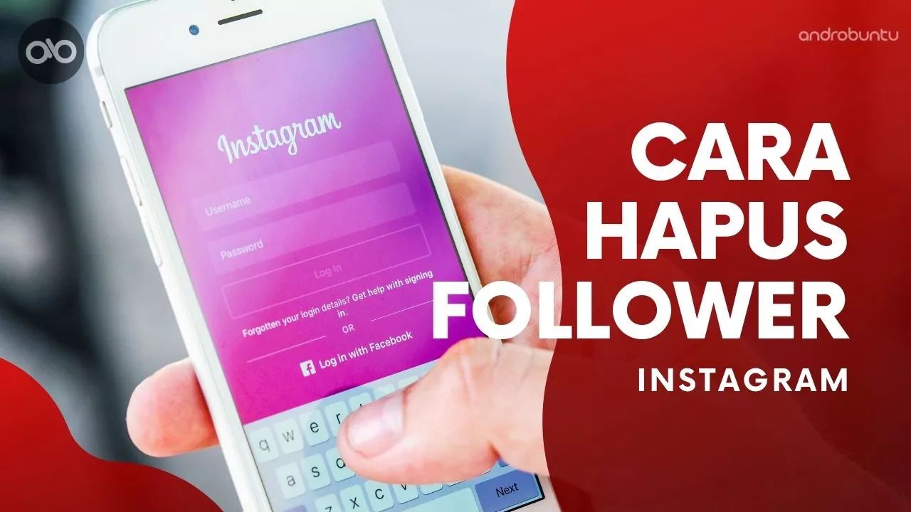 Cara Menghapus Follower Instagram by Androbuntu