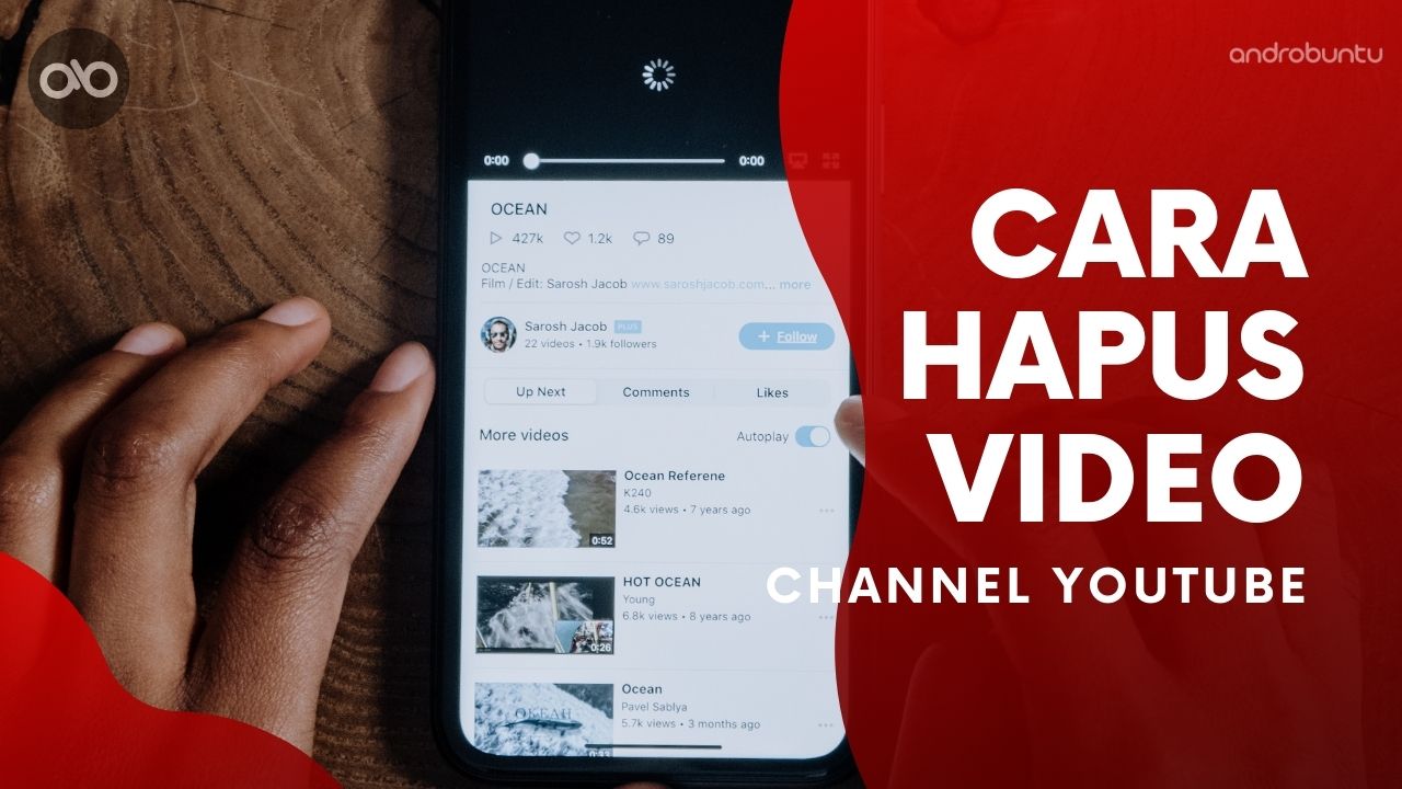 Cara Menghapus Video YouTube by Androbuntu