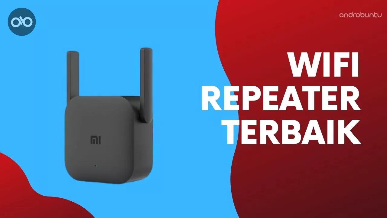 WiFi Repeater Terbaik by Androbuntu