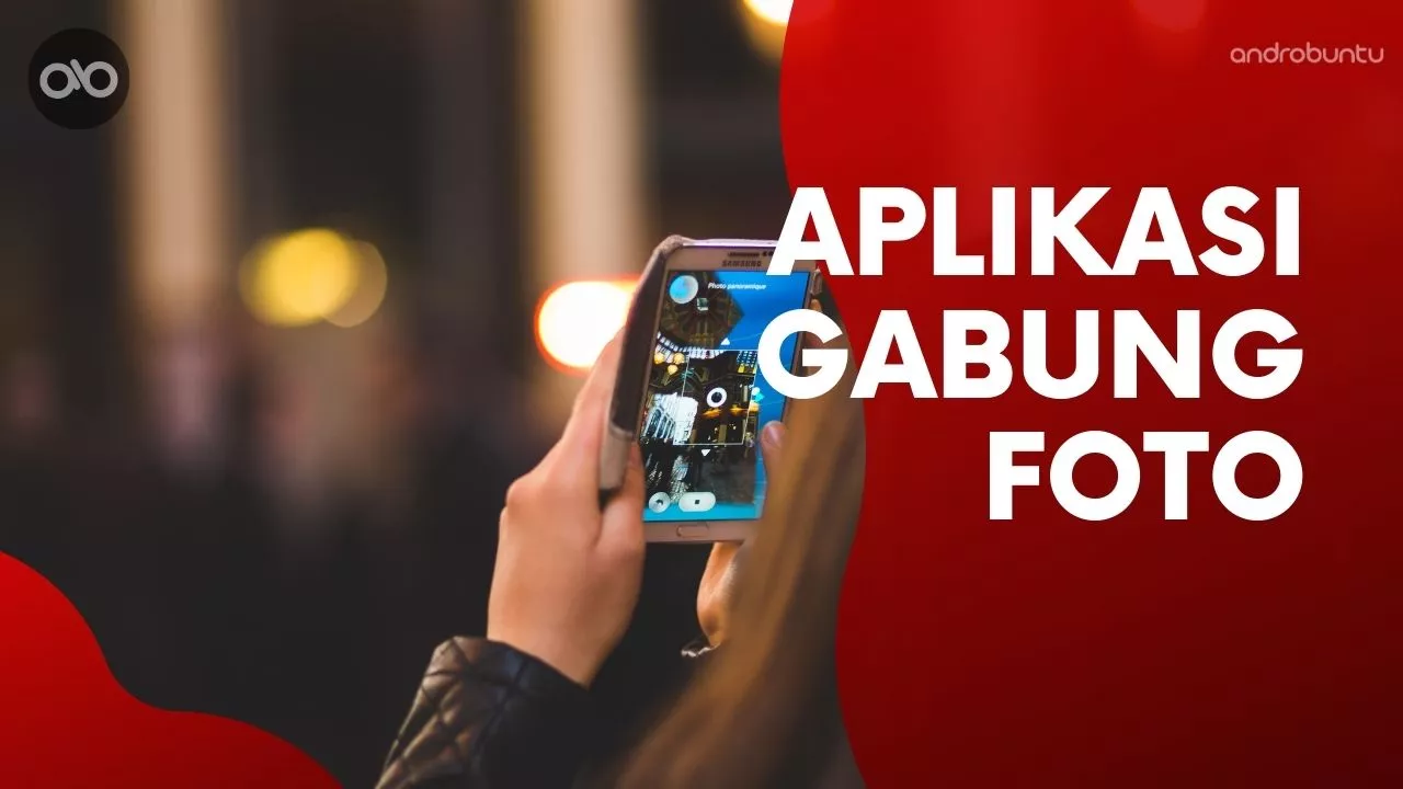 Aplikasi Penggabung Foto by Androbuntu