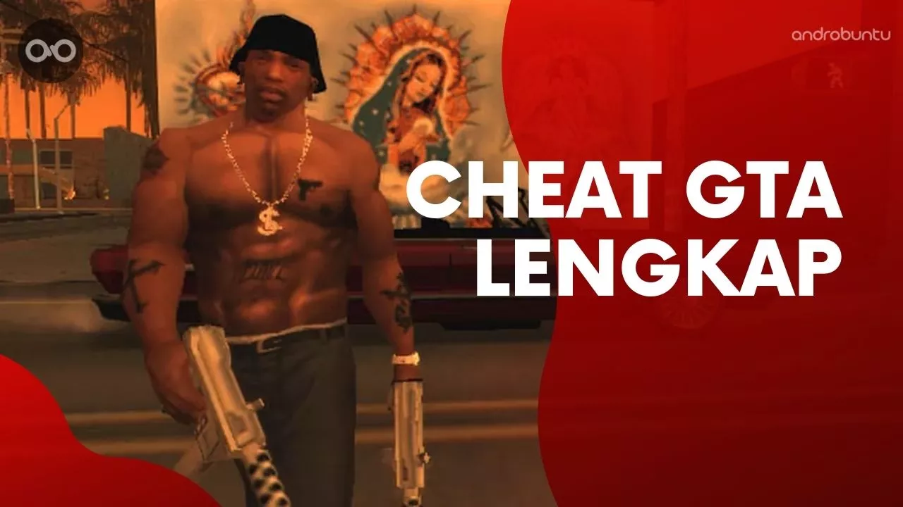 Kumpulan Cheat GTA San Andreas Lengkap by Androbuntu