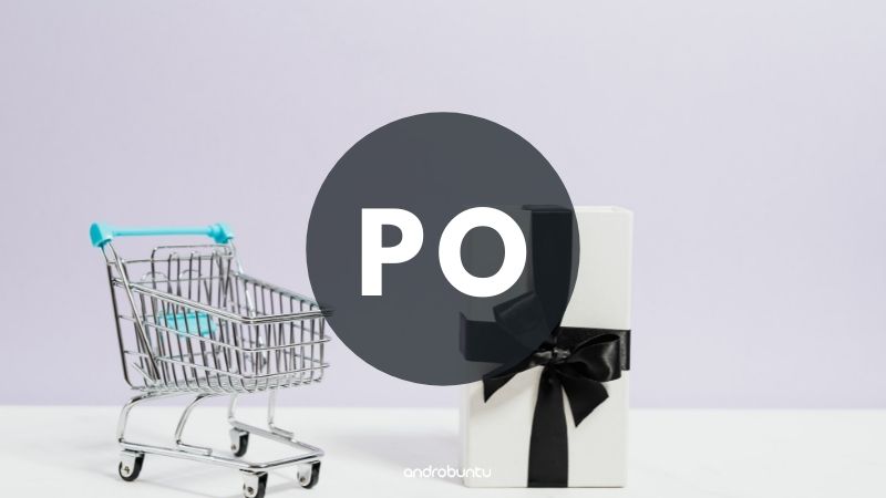 Arti PO by Androbuntu