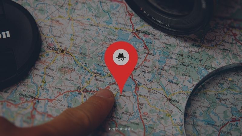 Google Maps Incognito by Androbuntu