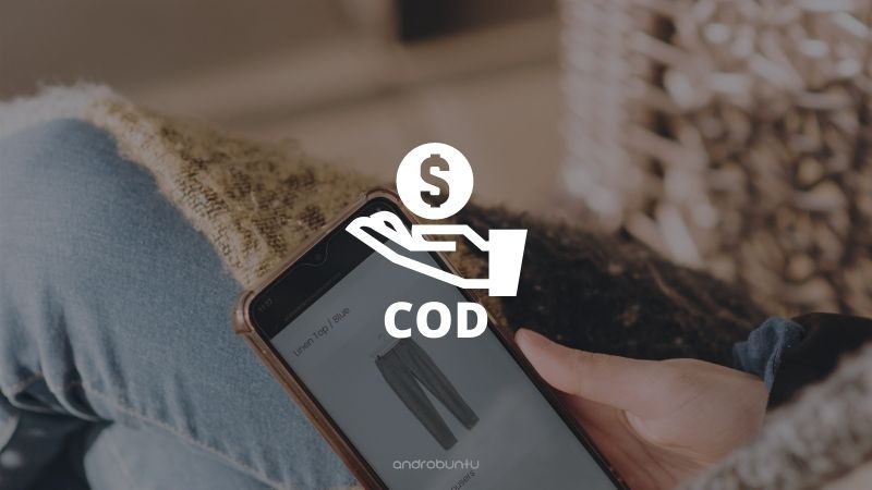 Pengertian COD by Androbuntu