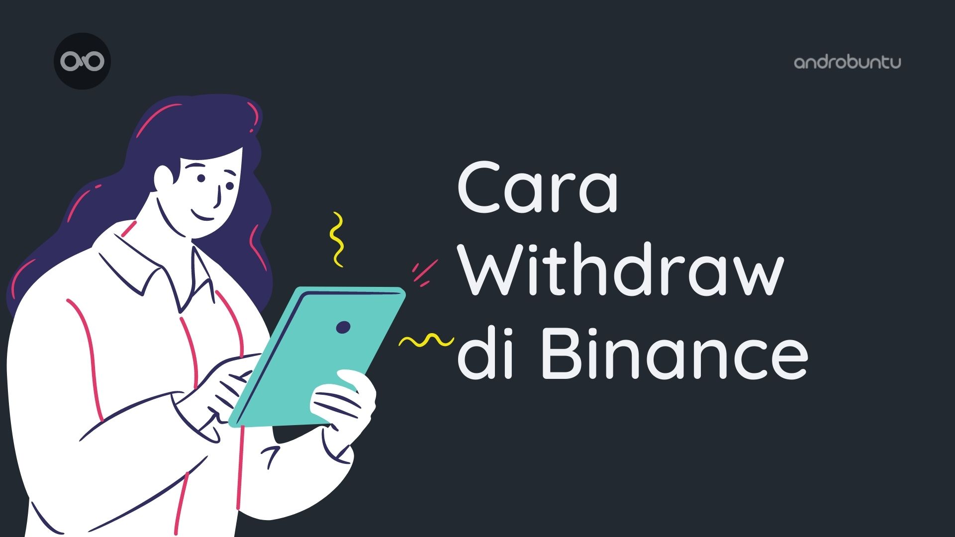 Cara Withdraw di Binance by Androbuntu