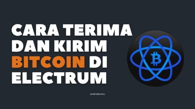 Cara Menerima dan Mengirim Bitcoin di Electrum by Androbuntu