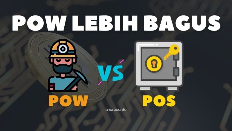 Proof of Work vs Proof of Stake by Androbuntu