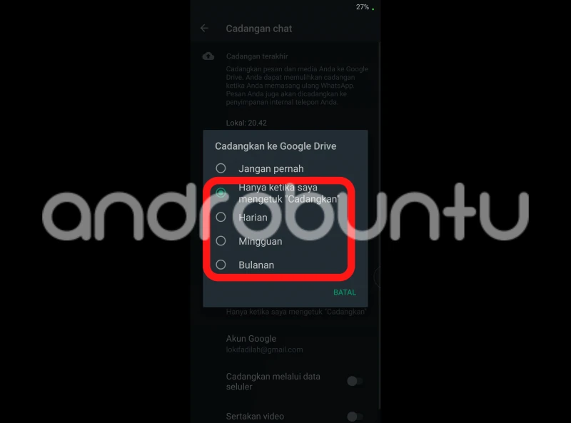 Cara Mencadangkan WhatsApp ke Google Drive by Androbuntu 3
