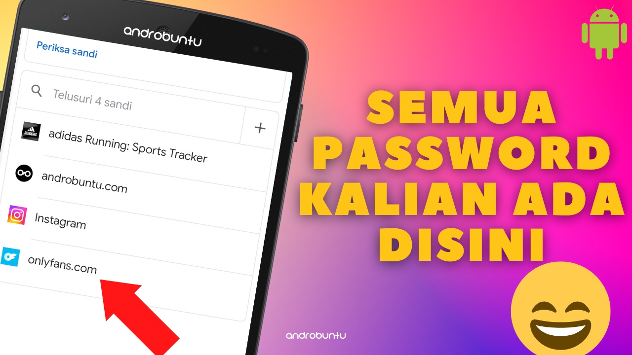 Cara Melihat Kata Sandi yang Tersimpan di Google by Androbuntu