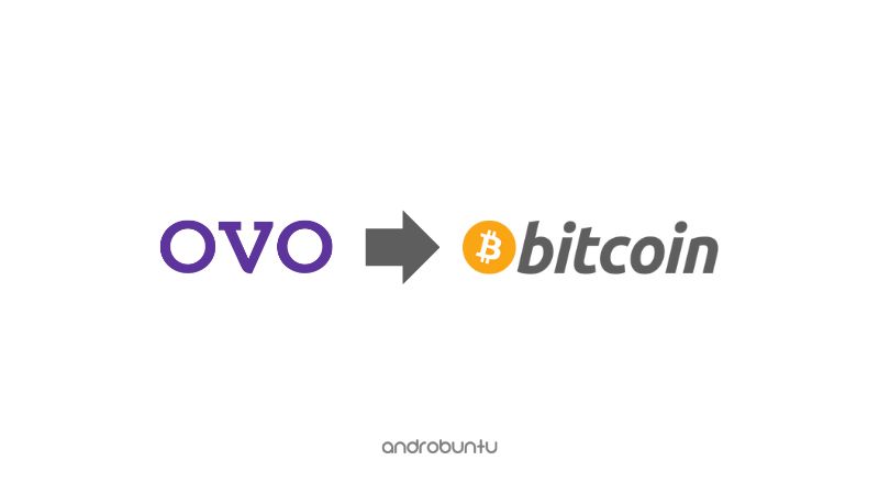 Cara Ubah Bitcoin Jadi OVO