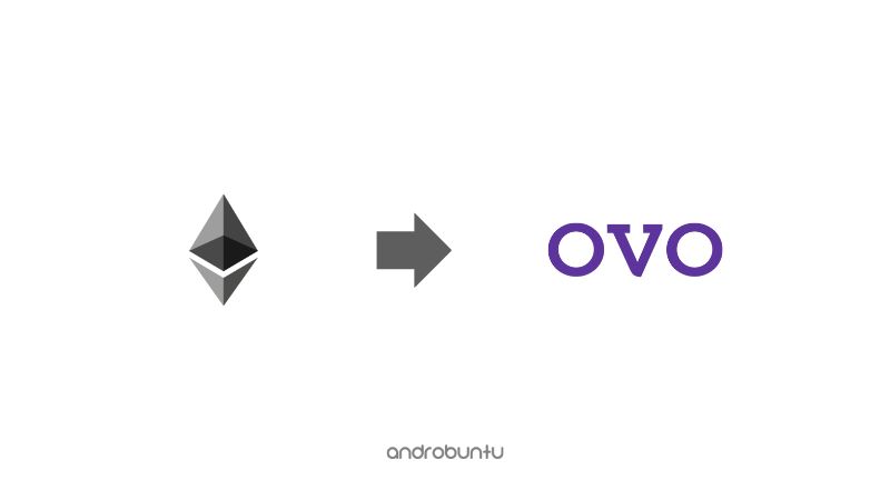 Cara Ubah Ethereum Jadi OVO