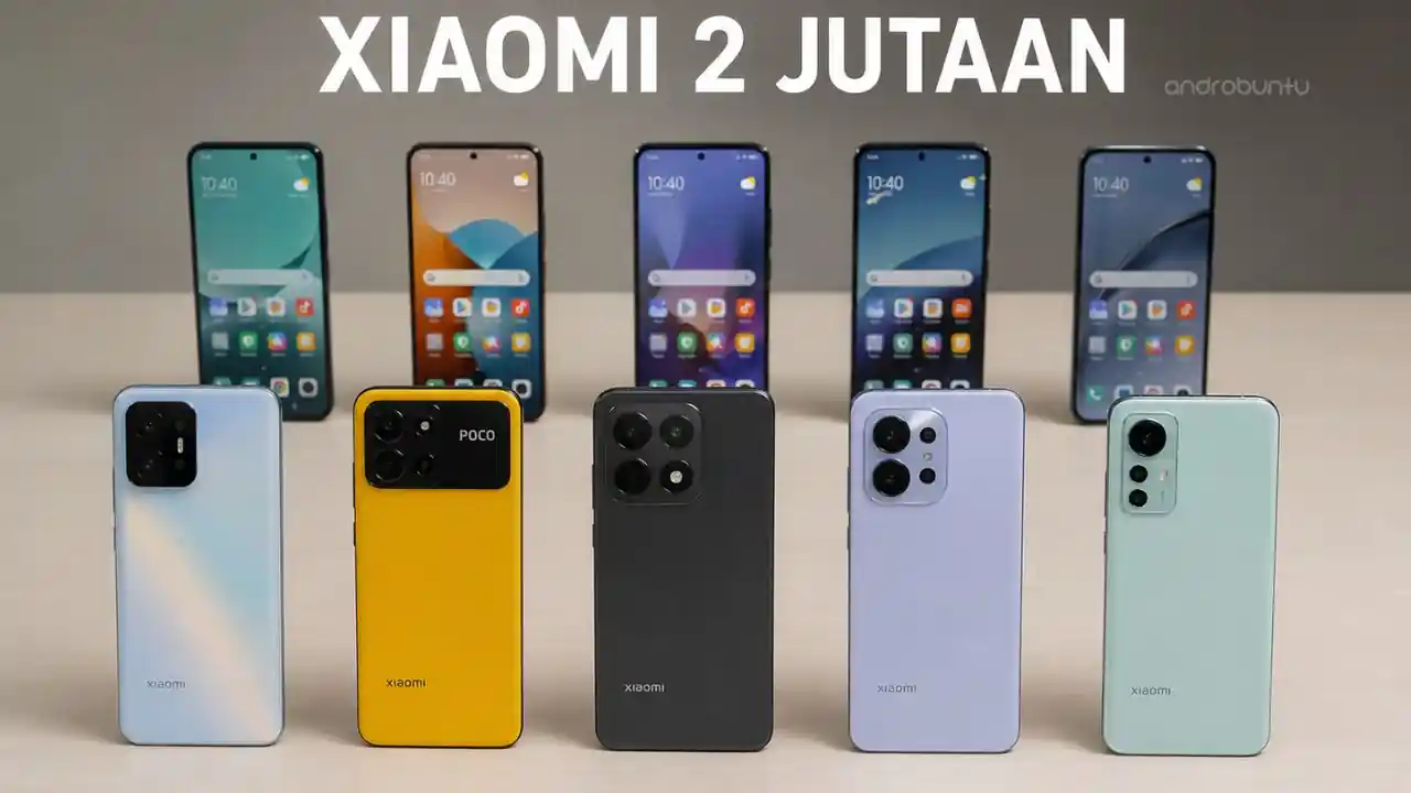 10 HP Xiaomi 2 Jutaan Terbaik Dengan Spesifikasi Menarik
